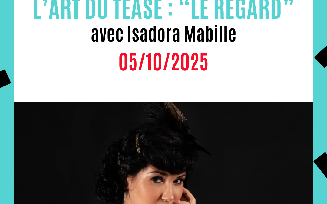 Art du tease : Regard